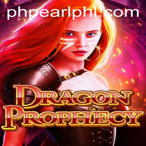 Exploring DragonProphecy: An Epic Journey into the World of PHPEARL