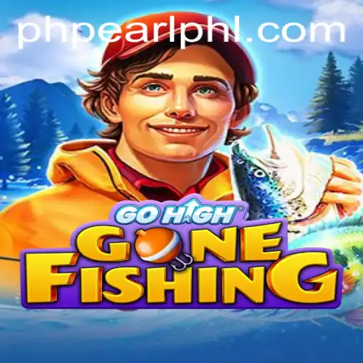 GoHighGoneFishing: A Deep Dive into the Thrilling World of PHPEARL